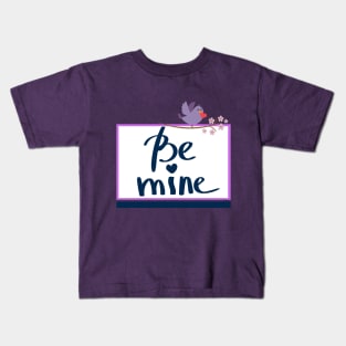 Be mine - Purple LOVE Bird Kids T-Shirt